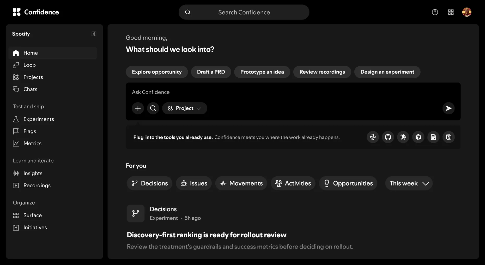 Confidence home, asking what to look into next